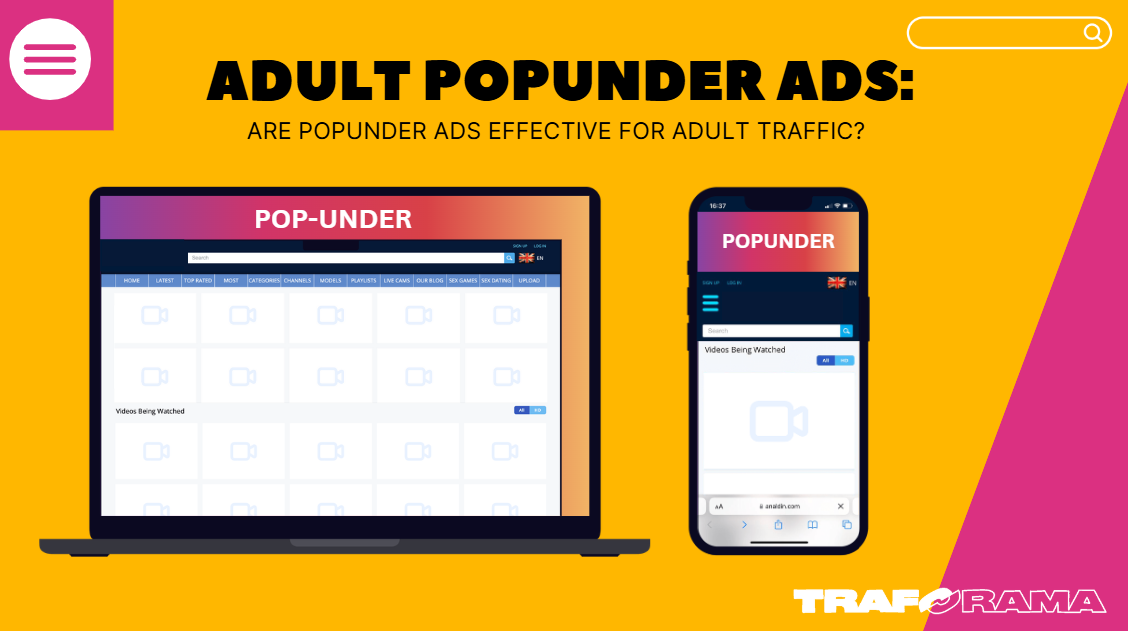 Adult Popunder Ads: Are Popunder Ads Effective for Adult Traffic?